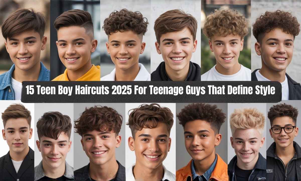 15 Teen Boy Haircuts 2025 For Teenage Guys That Define Style