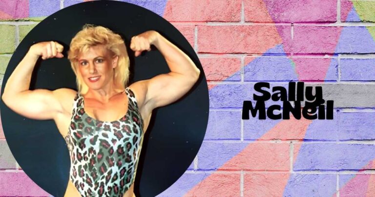 Sally McNeil Net Worth 2025: Bodybuilder’s Earnings & Wealth