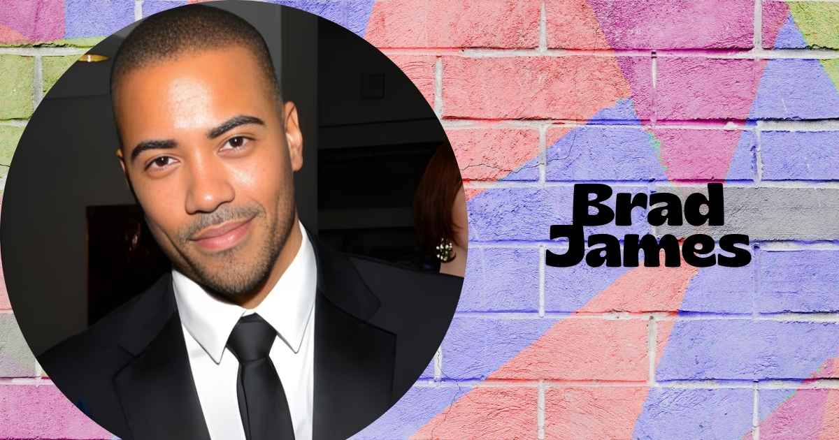 Brad James Net Worth: Age, First Wife, Parents