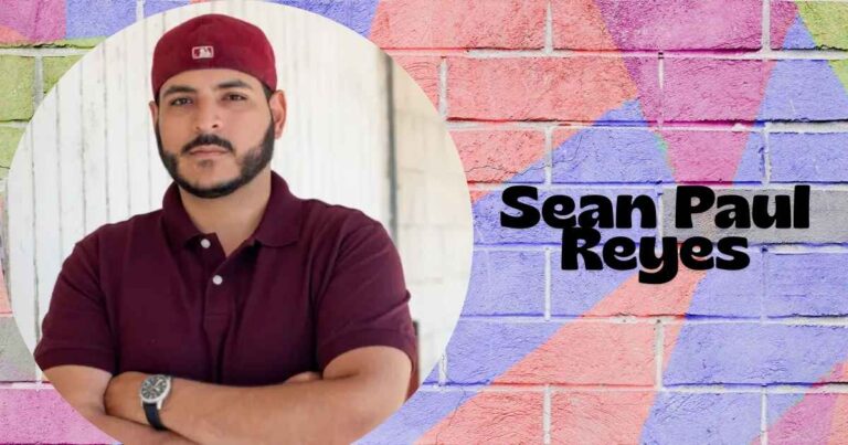Sean Paul Reyes Net Worth 2025  Bio, Age, Wife, Career and Others